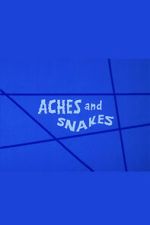 Watch Aches and Snakes Soap2day