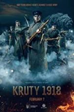 Watch Kruty 1918 Soap2day