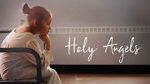 Watch Holy Angels (Short 2017) Soap2day