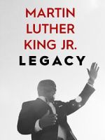 Watch Martin Luther King Jr. Legacy Soap2day