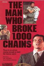 Watch The Man Who Broke 1,000 Chains Soap2day