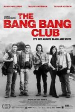 Watch The Bang Bang Club Soap2day