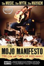 Watch The Mojo Manifesto: The Life and Times of Mojo Nixon Soap2day