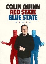 Watch Colin Quinn: Red State Blue State Soap2day