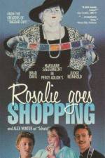 Watch Rosalie Goes Shopping Soap2day