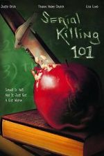 Watch Serial Killing 101 Soap2day