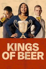 Watch Kings of Beer Soap2day