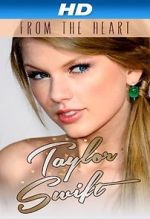 Watch Taylor Swift: From the Heart Soap2day
