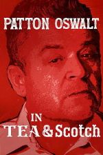 Watch Patton Oswalt: Tea & Scotch Soap2day