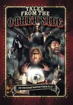 Watch Tales from the Other Side Soap2day