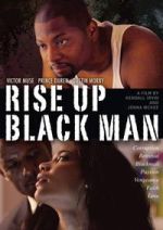 Watch Rise Up Black Man Soap2day