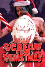 Watch Scream for Christmas Soap2day