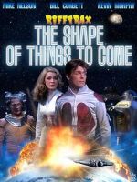 Watch Rifftrax: The Shape of Things to Come Soap2day