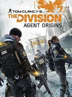 Watch The Division: Agent Origins Soap2day