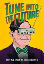 Watch Tune into the Future Soap2day