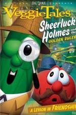 Watch VeggieTales Sheerluck Holmes and the Golden Ruler Soap2day