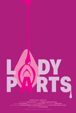 Watch Lady Parts (Short 2024) Soap2day