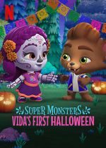 Watch Super Monsters: Vida\'s First Halloween Soap2day