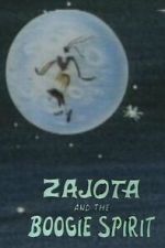 Watch Zajota and the Boogie Spirit Soap2day