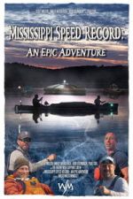 Watch Mississippi Speed Record: An Epic Adventure Soap2day