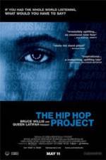 Watch The Hip Hop Project Soap2day
