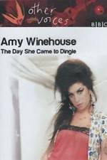 Watch Amy Winehouse: The Day She Came to Dingle Soap2day