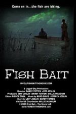 Watch Fish Bait: The Movie Soap2day