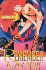 Watch Urusei Yatsura 3 - Remember My Love Soap2day