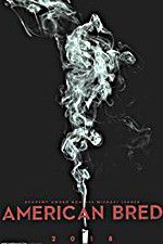 Watch American Bred Soap2day