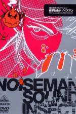 Watch Onkyo seimeitai Noiseman Soap2day