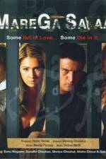 Watch Marega Salaa Soap2day