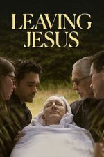 Watch Leaving Jesus Soap2day
