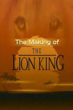 Watch The Making of The Lion King Soap2day