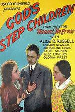 Watch God's Step Children Soap2day