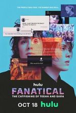 Watch Fanatical: The Catfishing of Tegan and Sara Soap2day