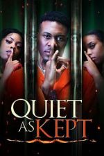 Watch Quiet as Kept Soap2day