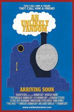 Watch An Unlikely Fandom: The Impact of Thomas the Tank Engine Soap2day