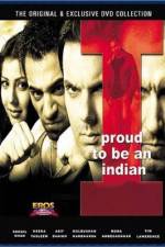 Watch I Proud to Be an Indian Soap2day