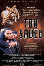 Watch Too Saved Soap2day