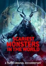 Watch Scariest Monsters in the World Soap2day