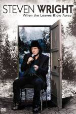 Watch Steven Wright When the Leaves Blow Away Soap2day