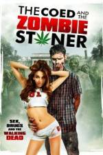 Watch The Coed and the Zombie Stoner Soap2day