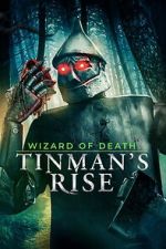 Watch Wizard of Death: Tinman\'s Rise Soap2day