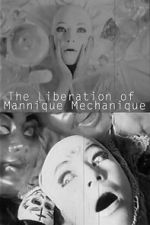 Watch The Liberation of the Mannique Mechanique Soap2day