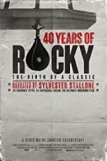 Watch 40 Years of Rocky: The Birth of a Classic Soap2day