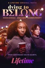 Watch Dying to Belong Soap2day