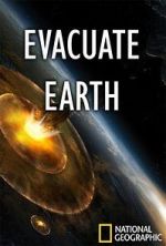 Watch Evacuate Earth Soap2day