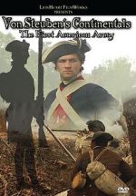 Watch Von Steuben\'s Continentals: The First American Army Soap2day