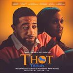 Watch T.H.O.T. Therapy: A Focused Fylmz and Git Jiggy Production Soap2day