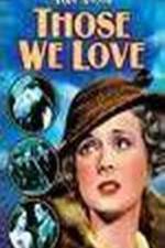 Watch Those We Love Soap2day